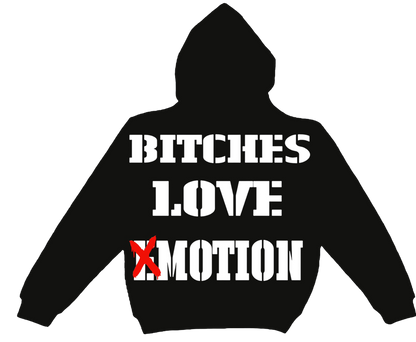 B*tches Love Motion Hoodies(LIMITED EDITION)